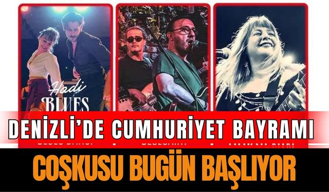 Denizli’de Cumhuriyet Bayramı Coşkusu Bugün Başlıyor