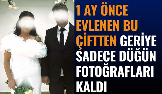 Denizli'de Kısa Süre Önce Evlenen Çiftin Acı Sonu