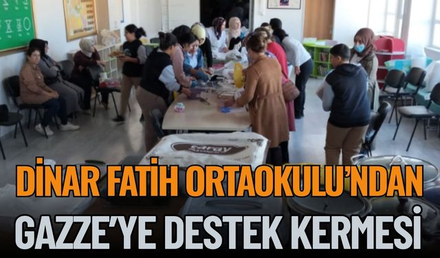 Dinar Fatih Ortaokulu’ndan Gazze’ye Destek Kermesi