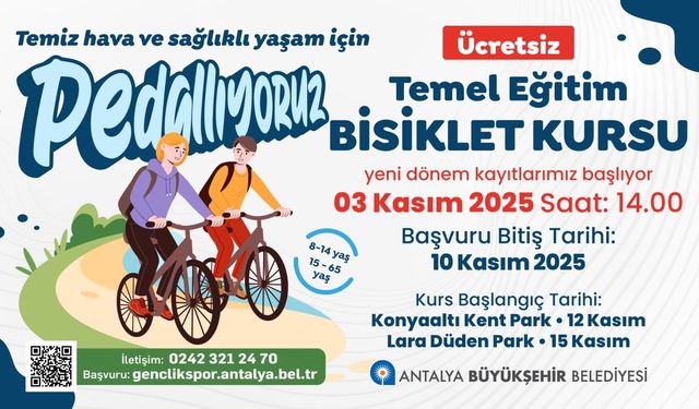 Antalya’da Bisiklet Sevdalılarına Ücretsiz Eğitim Fırsatı!