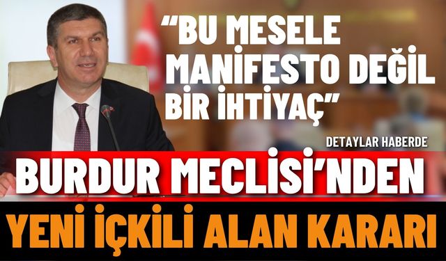 Burdur Meclisi’nden yeni içkili alan kararı