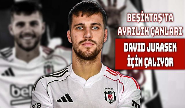 Beşiktaş’ta Jurasek İçin Ayrılık Çanları Çalıyor