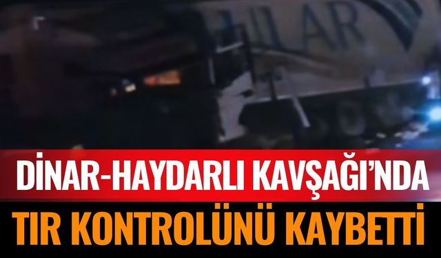 Dinar- Haydarlı Kavşağında Tır Kazası
