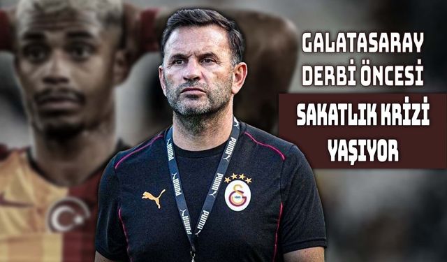 Galatasaray'da Derbi Öncesi Sakatlık Alarmı