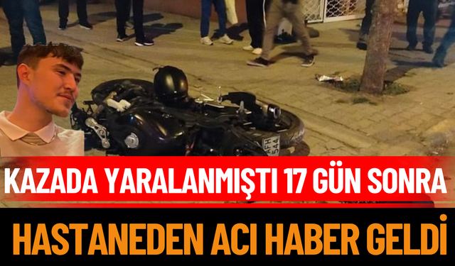 Kazada Yaralanmıştı 17 Gün Sonra Hastaneden Acı Haber Geldi