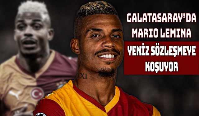 Lemina Galatasaray’da Yeni Jokere Dönüştü