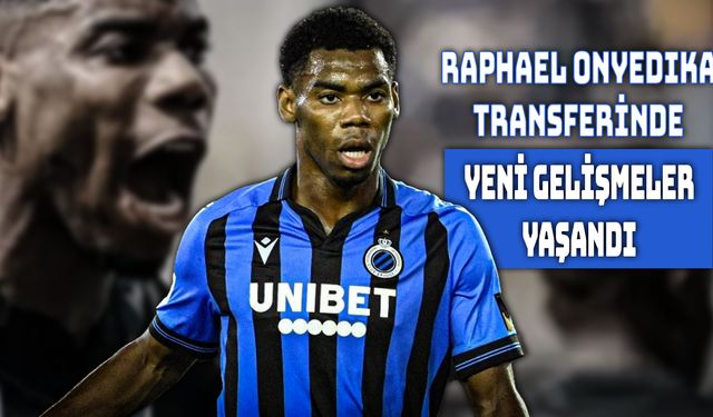 Raphael Onyedika Konusunda Dikkat Çeken Yeni Gelişme
