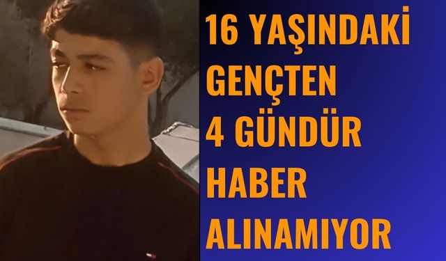 Denizli’de 16 Yaşındaki Nedim Ünal Kayıp