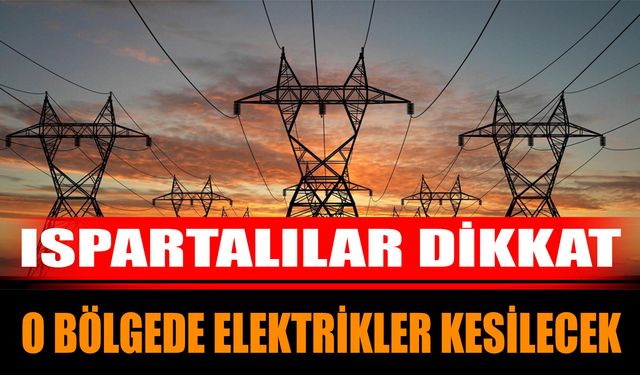 Isparta’da 3 Haziran 2026 Planlı Elektrik Kesintisi