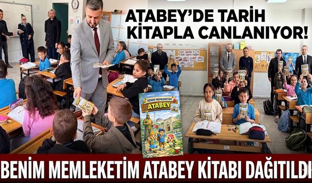 Atabey’de tarih kitapla canlanıyor!