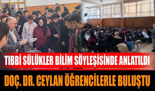 Tıbbi Sülükler Bilim Söyleşisinde Anlatıldı
