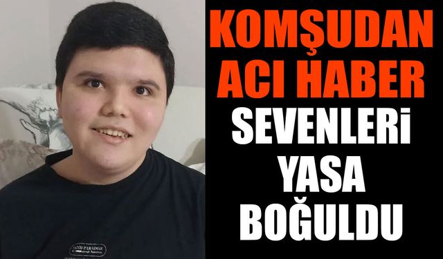 Komşudan Acı Haber! Çocuk Hayatını Kaybetti