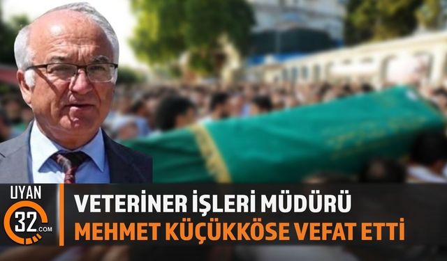 Eğirdir Belediyesi Veteriner İşleri Müdürü Yaşamını Yitirdi