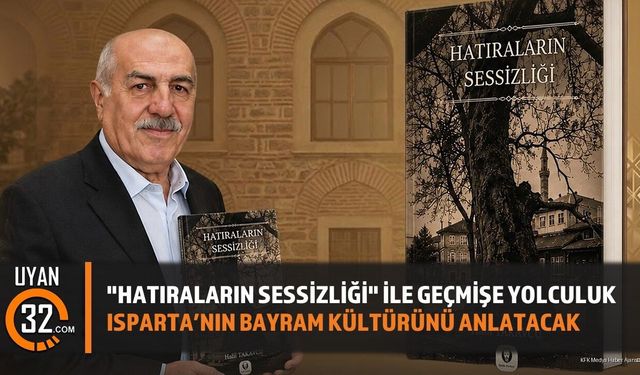 Isparta’nın Bayram Kültürünü Anlatacak