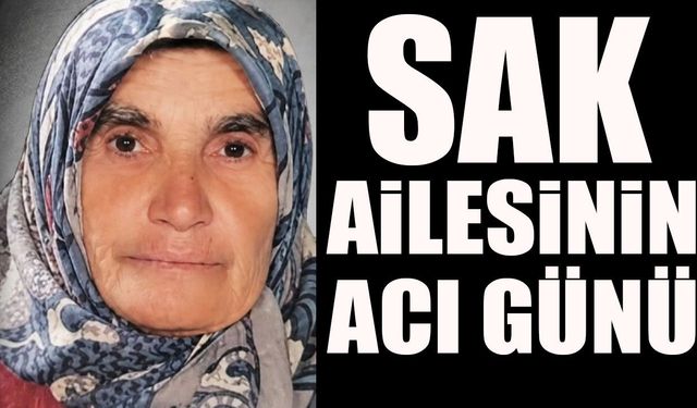 Ayşe Sak Son Yolculuğuna Uğurlandı