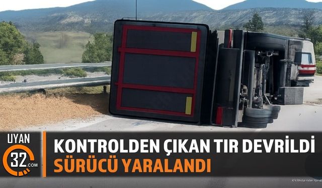 Kontrolden Çıkan Tır Devrildi, Sürücü Yaralandı