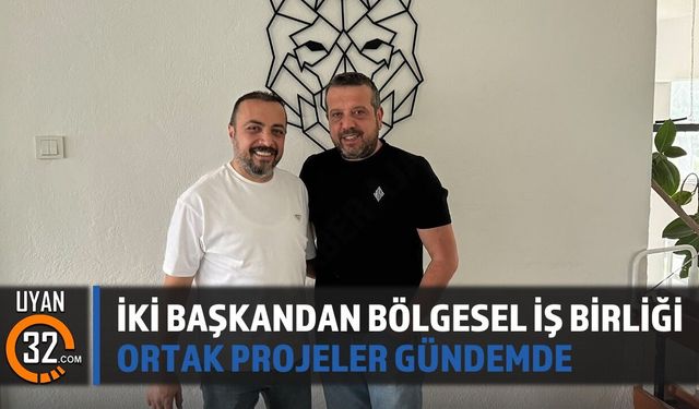 Isparta ve Burdur İş Dünyası Liderleri Bir Araya Geldi