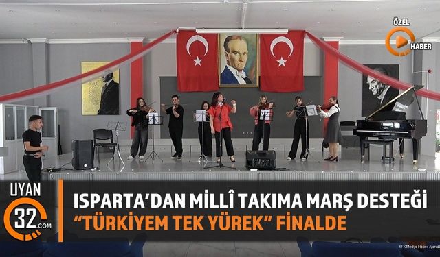 Isparta'dan Millî Takıma Marş Desteği