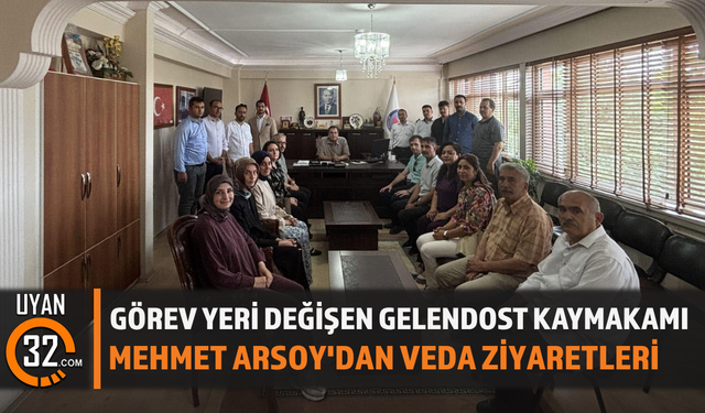 Görev Yeri Değişen Gelendost Kaymakamı Mehmet Arsoy'dan Veda Ziyaretleri