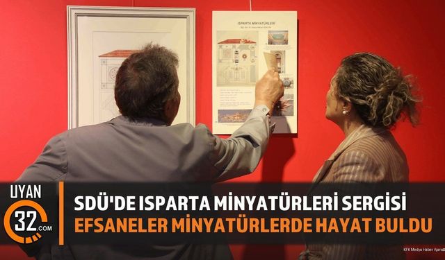 Süleyman Demirel Üniversitesi'nde Isparta Minyatürleri Sergisi