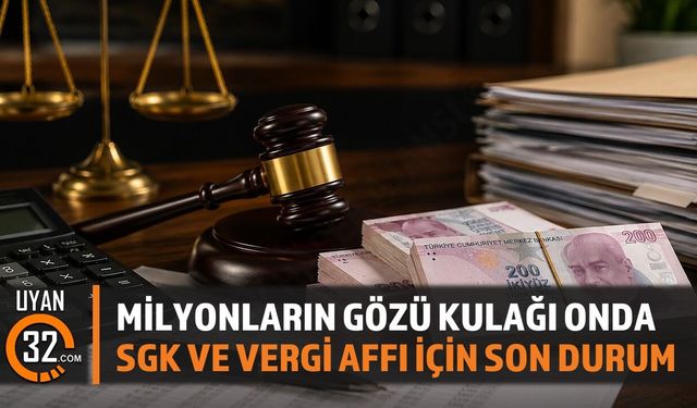 Vergi Ve SGK Affı Beklentisi Sürüyor: Kesinleşmiş Af Kararı Varmı?