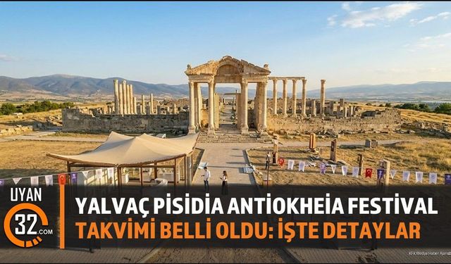 Yalvaç’ta Festival Takvimi Belli Oldu: İşte Detaylar