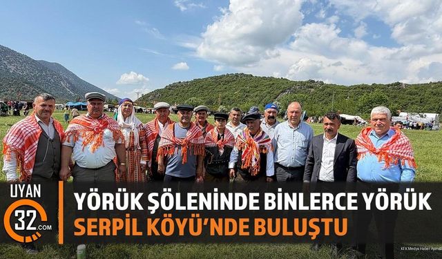Yörük Şöleninde Binlerce Yörük Serpil Köyü'nde Buluştu