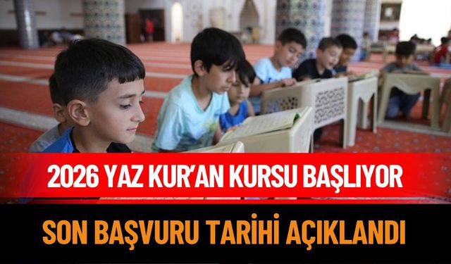 2026 Yaz Kur’an Kursları İçin Geri Sayım Başladı