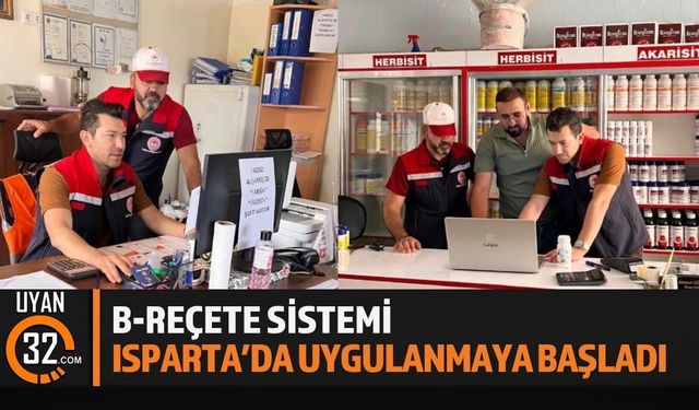 B-REÇETE Sistemi Isparta'da Uygulanmaya Başladı