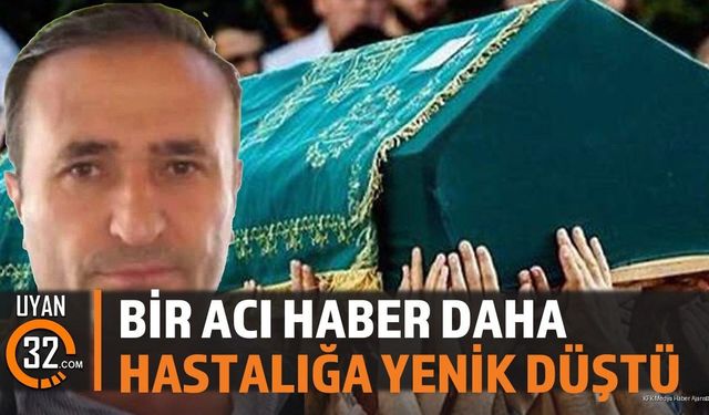 Tedavi Görüyordu Hastalığa Yenik Düştü