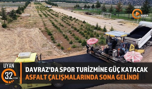 Davraz'da Spor Turizmini Destekleyecek Ulaşım Yatırımları Tamamlanıyor