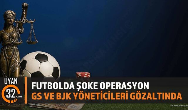 Futbol Dünyasını Sarsan Bahis Operasyonu: Galatasaray Ve Beşiktaş'tan İsimler