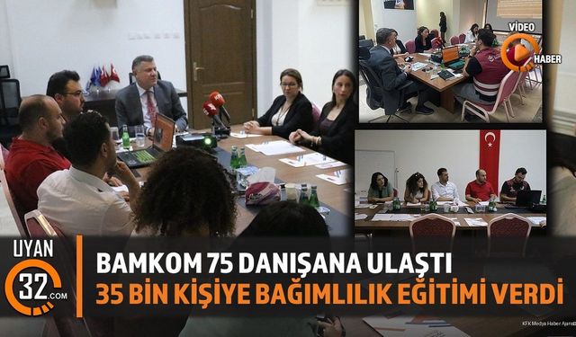 Isparta'da Bağımlılıkla Mücadelede Tedaviden İstihdama Kapsamlı Adımlar