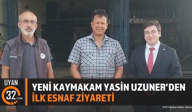 Kaymakam Yasin Uzuner'den Şarkikaraağaç Sanayi Esnafına Ziyaret
