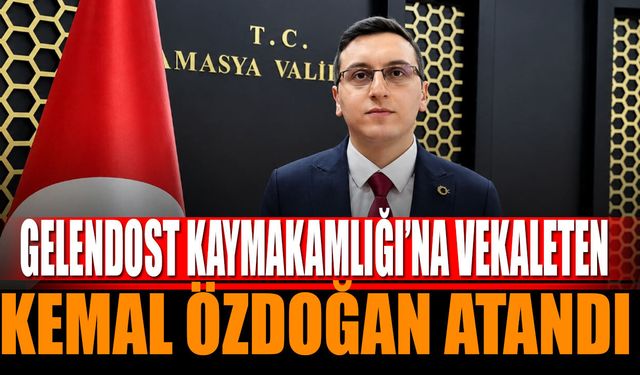 Gelendost Kaymakamlığı'na Vekaleten Kemal Özdoğan Atandı