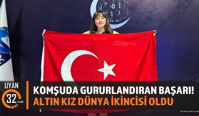 Komşuda Gururlandıran Başarı! Altın Kız Dünya İkincisi Oldu