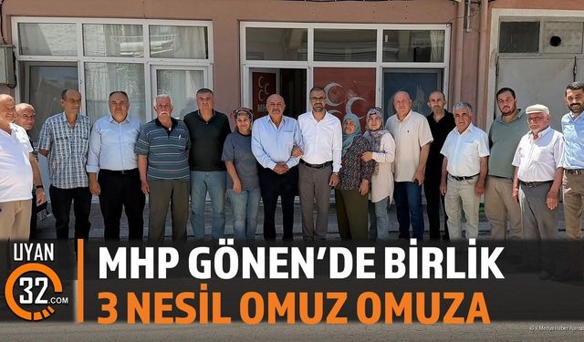MHP Gönen'de Üç Nesil Birlikte Çalışıyor