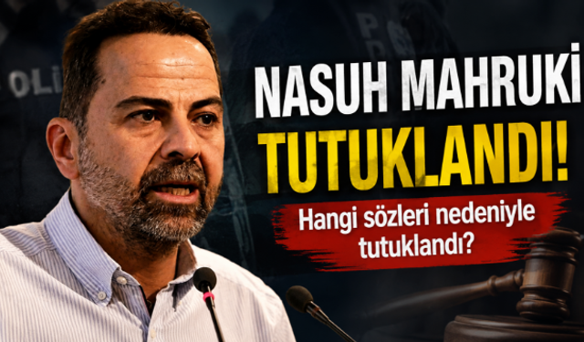 Nasuh Mahruki Hangi Sözleri Nedeniyle Tutuklandı? İşte Soruşturmaya Konu Olan İfadeler