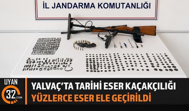 Yalvaç'ta Tarihi Eser Kaçakçılığı: Yüzlerce Eser Ele Geçirildi