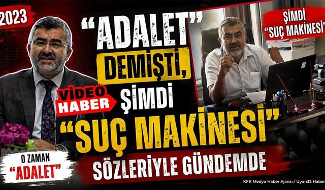 'Adalet' Demişti, Şimdi 'Suç Makinesi' Sözleriyle Gündemde