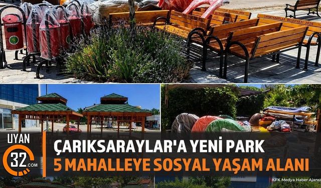 Çarıksaraylar'a Yeni Sosyal Yaşam Alanları Geliyor