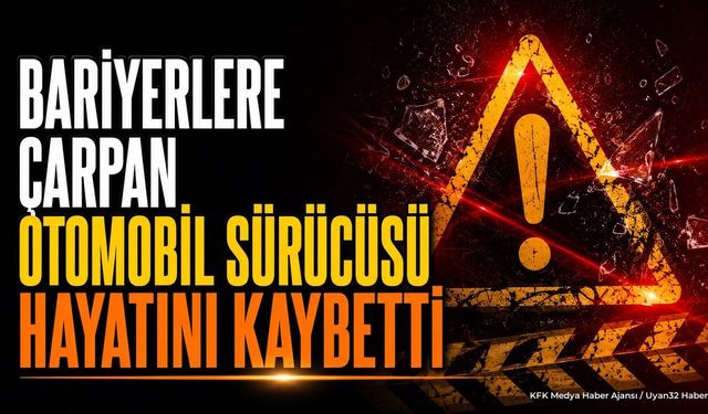 Dinar'da Feci Kaza: Bariyerlere Çarpan Sürücü Hayatını Kaybetti