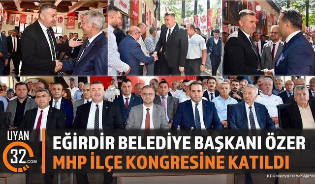 Eğirdir Belediye Başkanı Özer MHP İlçe Kongresine Katıldı