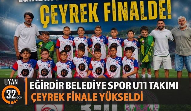 Eğirdir Belediye Spor U11 Takımı Çeyrek Finale Yükseldi