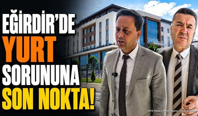 Eğirdir Kız Öğrenci Yurdu Hizmete Açıldı: 578 Öğrenci Kalacak