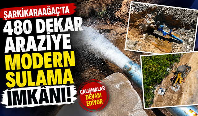 Şarkikaraağaç’ta 480 Dekar Araziye Modern Sulama İmkânı