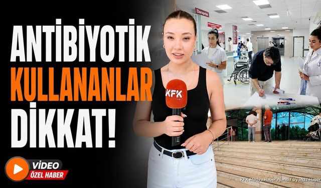 SDÜ Hastanesinde Bilinçli Antibiyotik Kullanımı Etkinliği