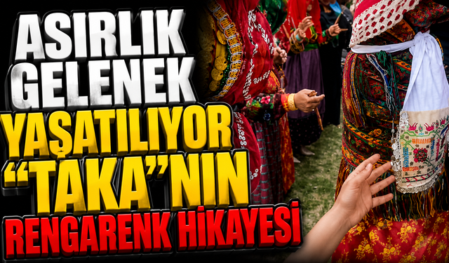 Çarıksaraylar’da “Taka”nın Rengarenk Hikayesi