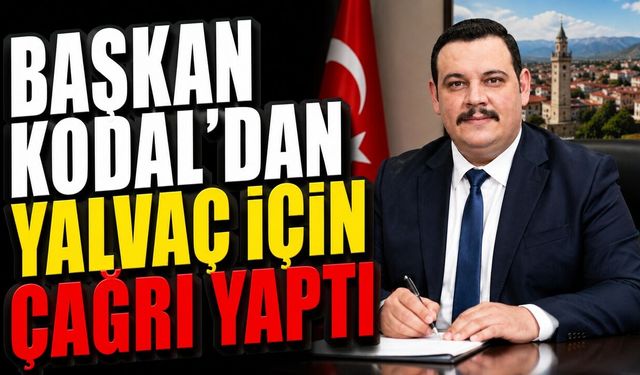 Başkan Mustafa Kodal'dan Yalvaç İçin Çevre Temizliği Çağrısı