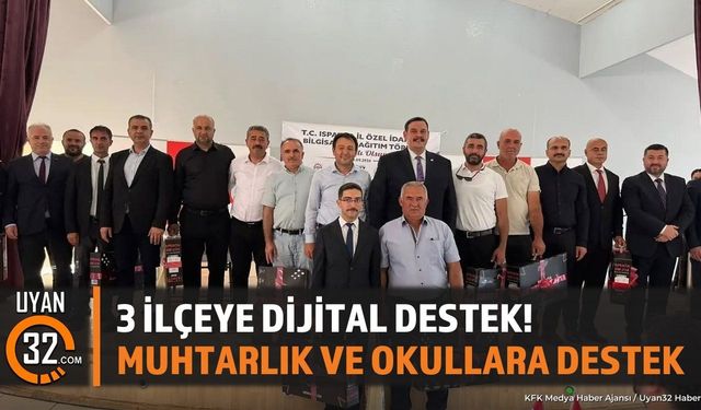 Isparta'da 3 İlçedeki Muhtarlık ve Okullara Bilgisayar Desteği
